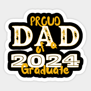 Proud Dad Of A 2024 Graduate Sticker